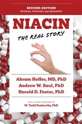 Book cover of Niacin: The Real Story (2nd Edition) (2nd ed.) by Andrew W. Saul