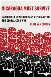 Book cover of Nicaragua Must Survive by Eline van Ommen