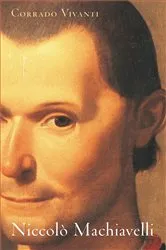 Book cover of Niccolò Machiavelli by Corrado Vivanti