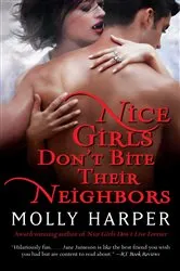 Book cover of Nice Girls Don't Bite Their Neighbors by Molly Harper