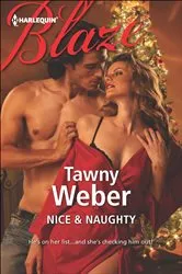 Book cover of Nice & Naughty by Tawny Weber