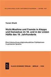 Book cover of Nicht-Muslime und Fremde in Aleppo und Damaskus im 18. und in der ersten Hälfte des 19. Jahrhunderts by Yoram Shalit