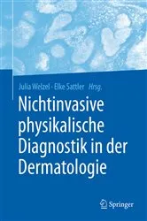 Book cover of Nichtinvasive physikalische Diagnostik in der Dermatologie by Julia Welzel