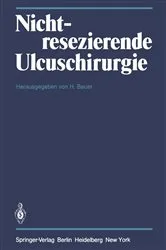 Book cover of Nichtresezierende Ulcuschirurgie by H. Bauer