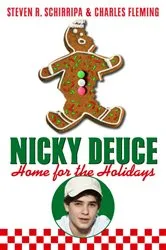 Book cover of Nicky Deuce: Home for the Holidays by Steven R. Schirripa