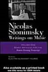 Book cover of Nicolas Slonimsky Writings On Music Vol 1 by Nicolas Slonimsky