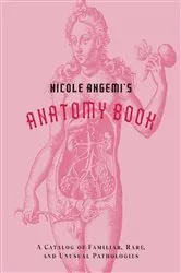 Book cover of Nicole Angemi's Anatomy Book by Nicole Angemi