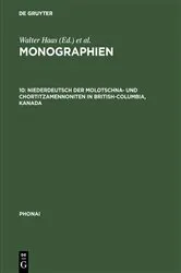 Book cover of Niederdeutsch der Molotschna- und Chortitzamennoniten in British-Columbia, Kanada by Wolfgang W. Moelleken