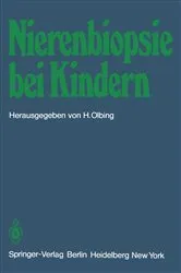 Book cover of Nierenbiopsie bei Kindern by H. Olbing