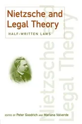 Book cover of Nietzsche and Legal Theory by Peter Goodrich