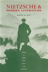 Book cover of Nietzsche and Modern Literature by Keith M. May