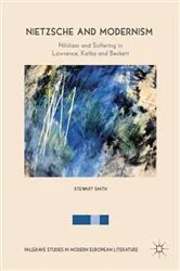 Book cover of Nietzsche and Modernism by Stewart Smith