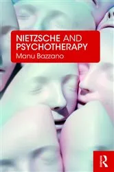 Book cover of Nietzsche and Psychotherapy by Manu Bazzano