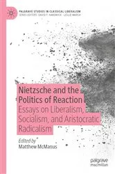 Book cover of Nietzsche and the Politics of Reaction by Matthew McManus