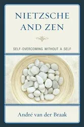 Book cover of Nietzsche and Zen by Andre van der Braak