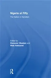 Book cover of Nigeria at Fifty by Ebenezer Obadare