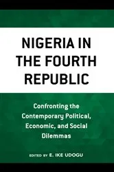 Book cover of Nigeria in the Fourth Republic by E. Ike Udogu