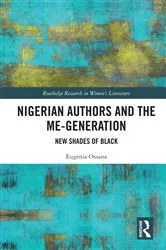 Book cover of Nigerian Authors and the Me-Generation by Eugenia Ossana