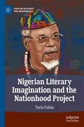 Book cover of Nigerian Literary Imagination and the Nationhood Project by Toyin Falola