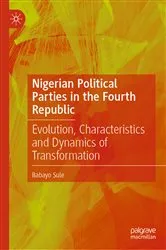 Book cover of Nigerian Political Parties in the Fourth Republic by Babayo Sule
