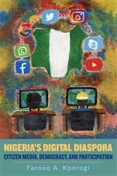 Book cover of Nigeria's Digital Diaspora by Farooq A. Kperogi