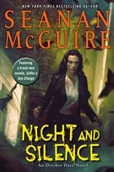 Book cover of Night and Silence by Seanan McGuire