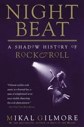 Book cover of Night Beat by Mikal Gilmore