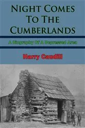 Book cover of Night Comes To The Cumberlands: A Biography Of A Depressed Area by Unknown