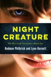 Book cover of Night Creature by Rodman Philbrick