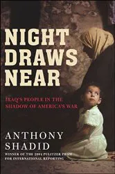 Book cover of Night Draws Near by Anthony Shadid