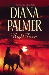 Book cover of Night Fever by Diana Palmer