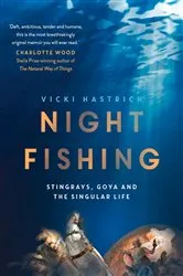 Book cover of Night Fishing by Vicki Hastrich
