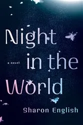 Book cover of Night in the World by Sharon English