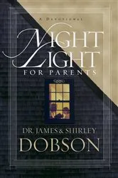 Book cover of Night Light for Parents by James C. Dobson