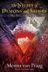 Book cover of Night of Demons and Saints by Menna van Praag