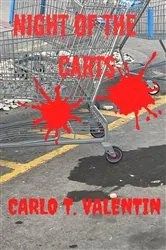 Book cover of Night of the Carts by Carlo T Valentin