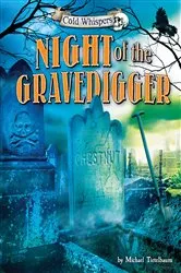 Book cover of Night of the Gravedigger by Michael Teitelbaum