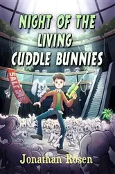 Book cover of Night of the Living Cuddle Bunnies by Jonathan Rosen