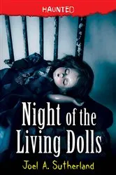 Book cover of Night of the Living Dolls by Joel A. Sutherland