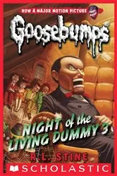 Book cover of Night of the Living Dummy 3 (Classic Goosebumps #26) by R. L. Stine