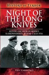 Book cover of Night of the Long Knives by Phil Carradice