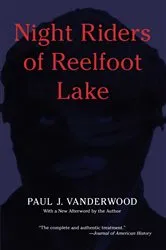 Book cover of Night Riders of Reelfoot Lake by Paul Vanderwood
