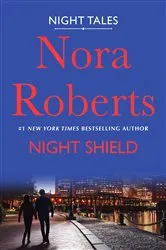 Book cover of Night Shield by Nora Roberts