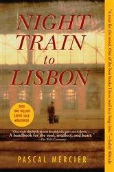 Book cover of Night Train to Lisbon by Pascal Mercier