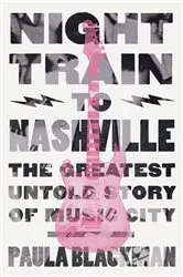 Book cover of Night Train to Nashville by Paula Blackman