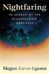 Book cover of Nightfaring by Megan Eaves-Egenes