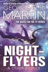 Book cover of Nightflyers & Other Stories by George R. R. Martin