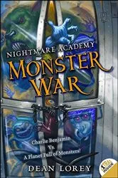 Book cover of Nightmare Academy: Monster War by Dean Lorey