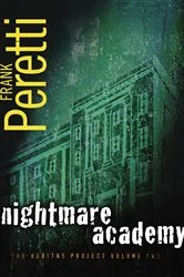 Book cover of Nightmare Academy by Frank E. Peretti
