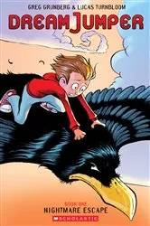 Book cover of Nightmare Escape: A Graphic Novel (Dream Jumper #1) by Greg Grunberg